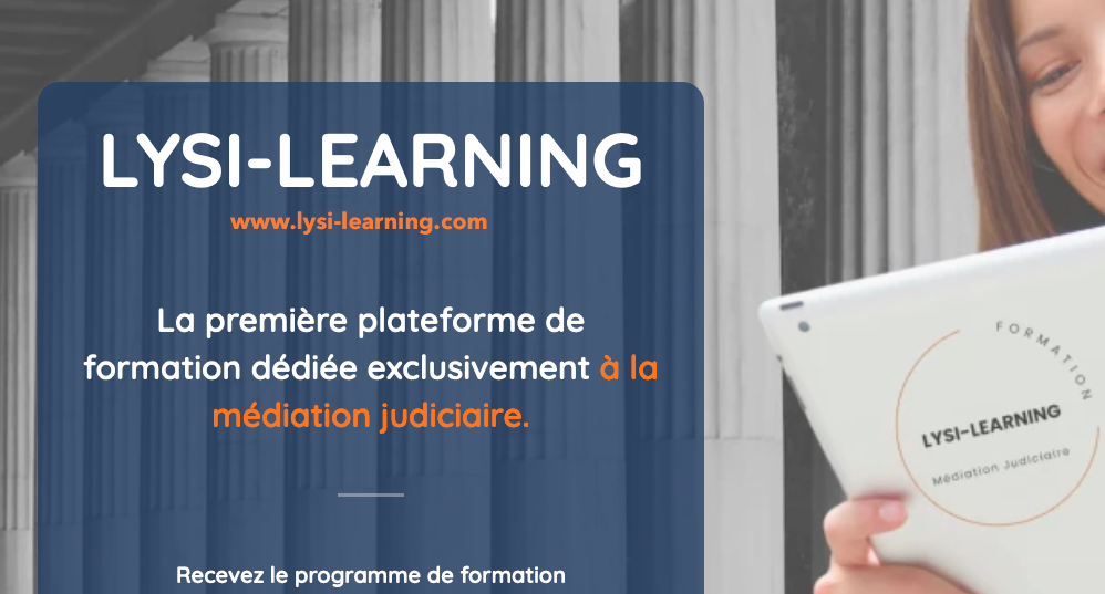 Lysi-learning 1ère plateforme de formation pour devenir médiateur judiciaire